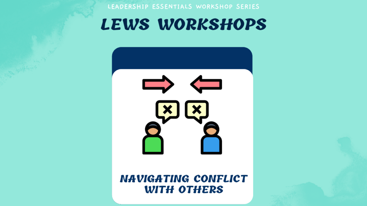 LEWS: Navigating Conflict with Others