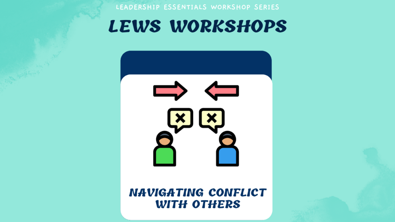 LEWS: Navigating Conflict with Others (In Person)