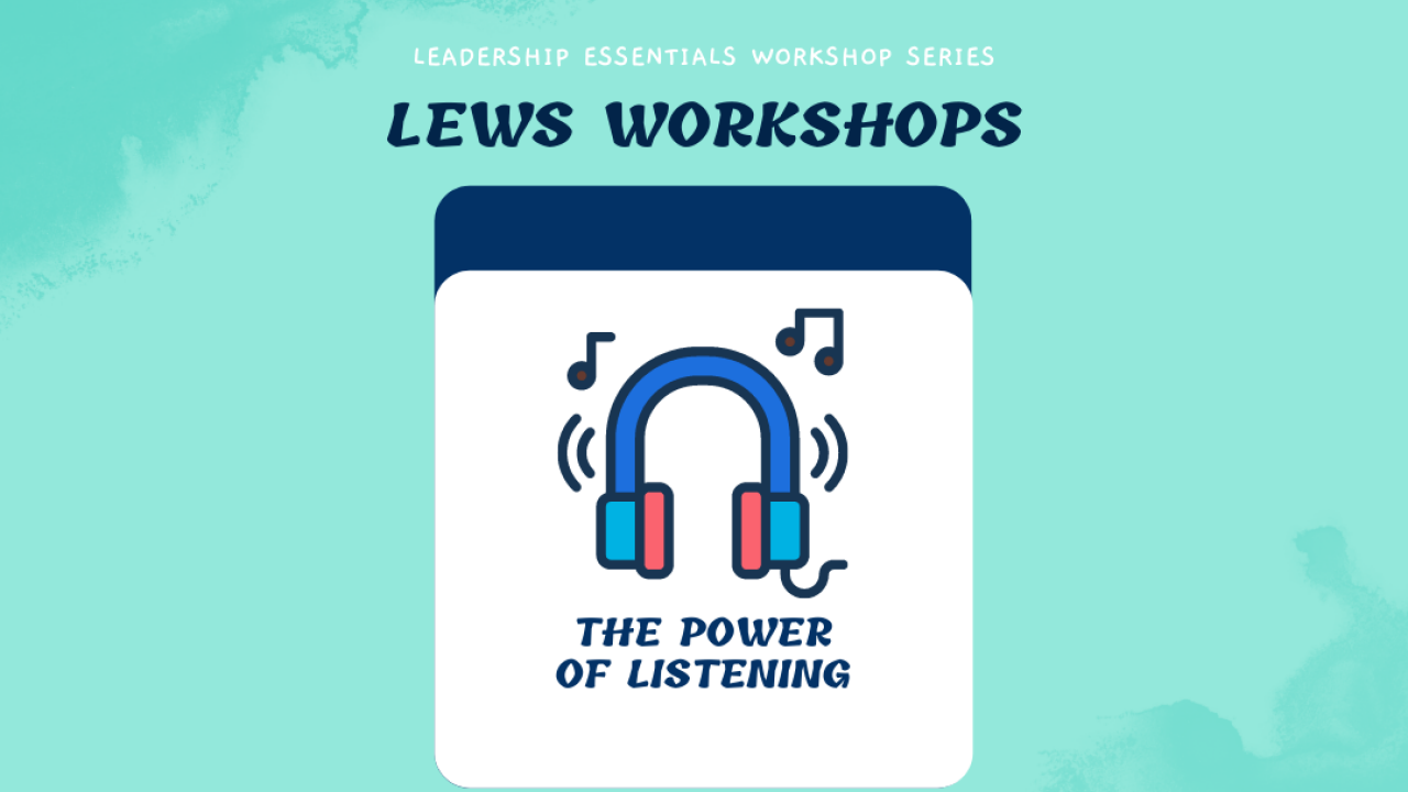 LEWS: The Power of Listening