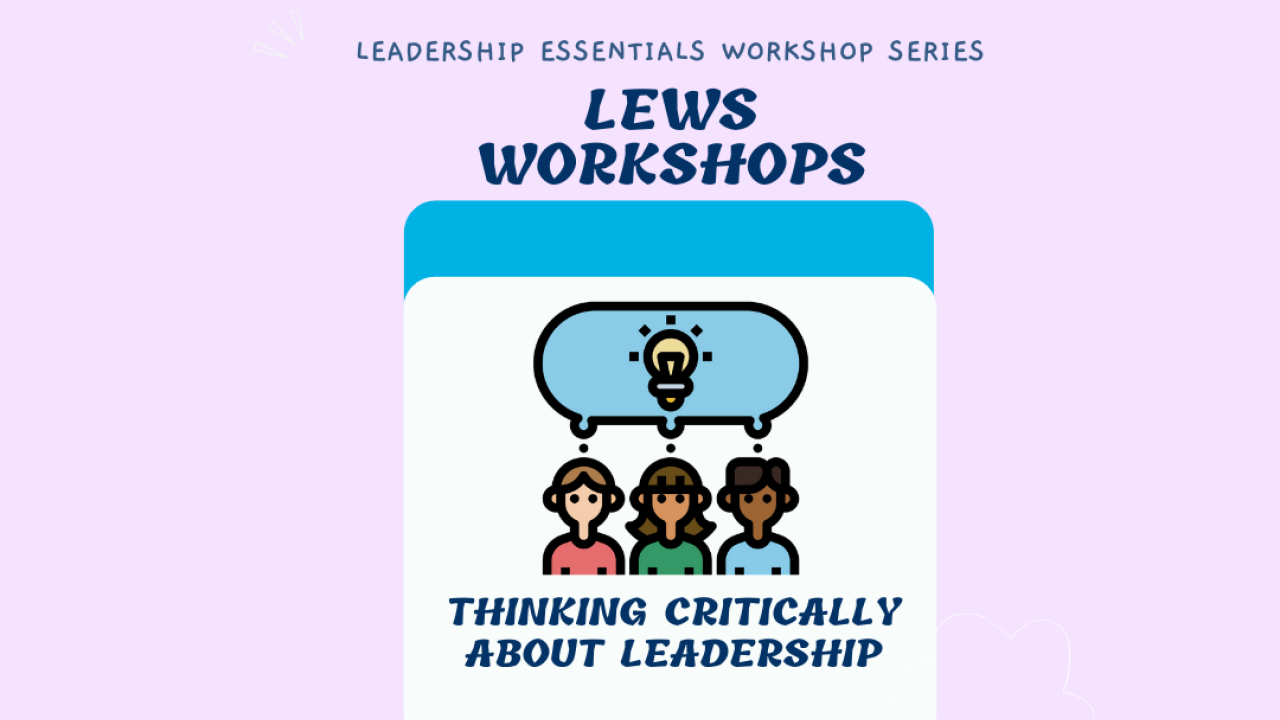LEWS: Thinking Critically About Leadership
