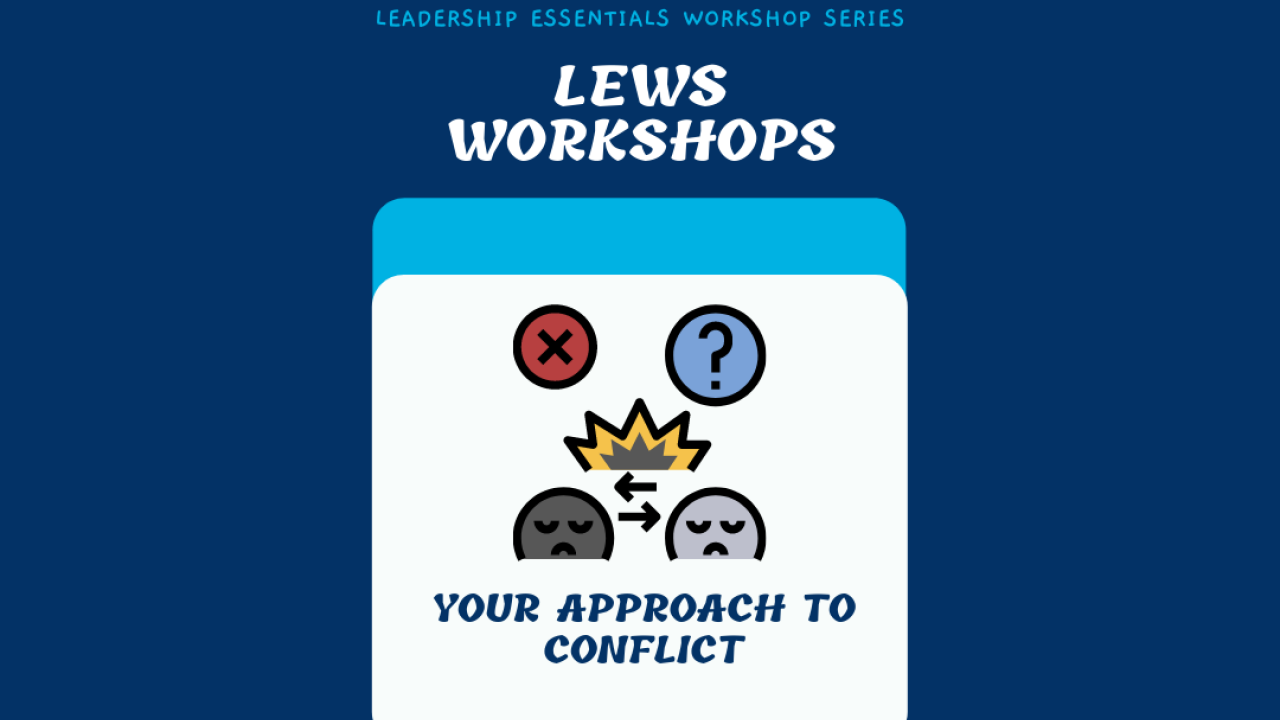 LEWS: Your Approach to Conflict