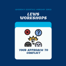 LEWS: Your Approach to Conflict